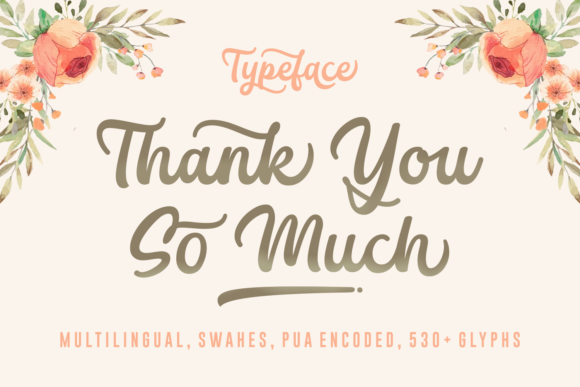 Thank You So Much: A Handwritten Font for Clear Campaigns